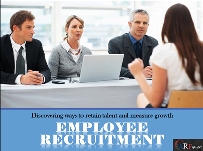 Employee Recruitment - Discovering Ways To Retain Talent And Measure Growth