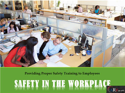 Safety In The Workplace - Providing Proper Safety Training To Employees