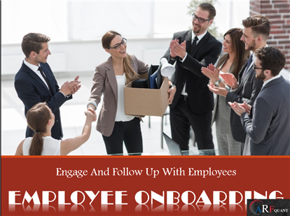 Employee Onboarding - Engage And Follow Up With Employees