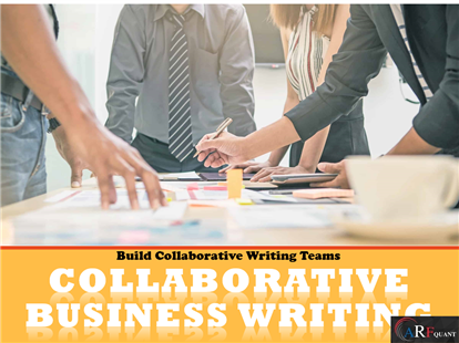 Collaborative Business Writing - Build Collaborative Writing Teams