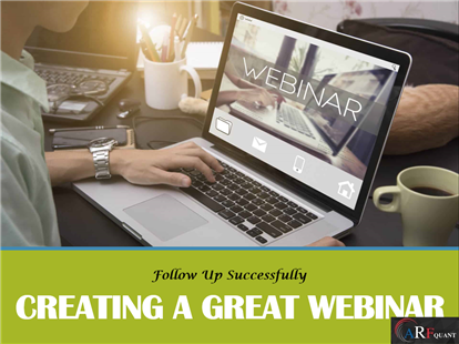 Creating A Great Webinar - Follow Up Successfully