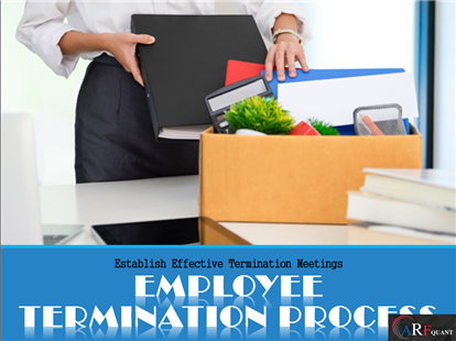 Employee Termination Process - Establish Effective Termination Meetings